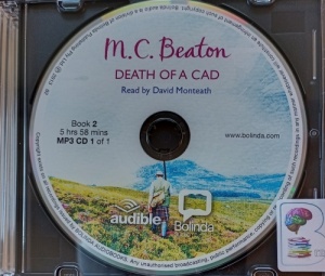 Death of a Cad written by M.C. Beaton performed by David Monteath on MP3 CD (Unabridged)